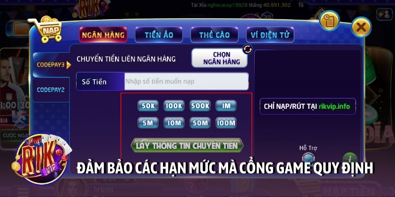 Đảm bảo các hạn mức mà cổng game quy định